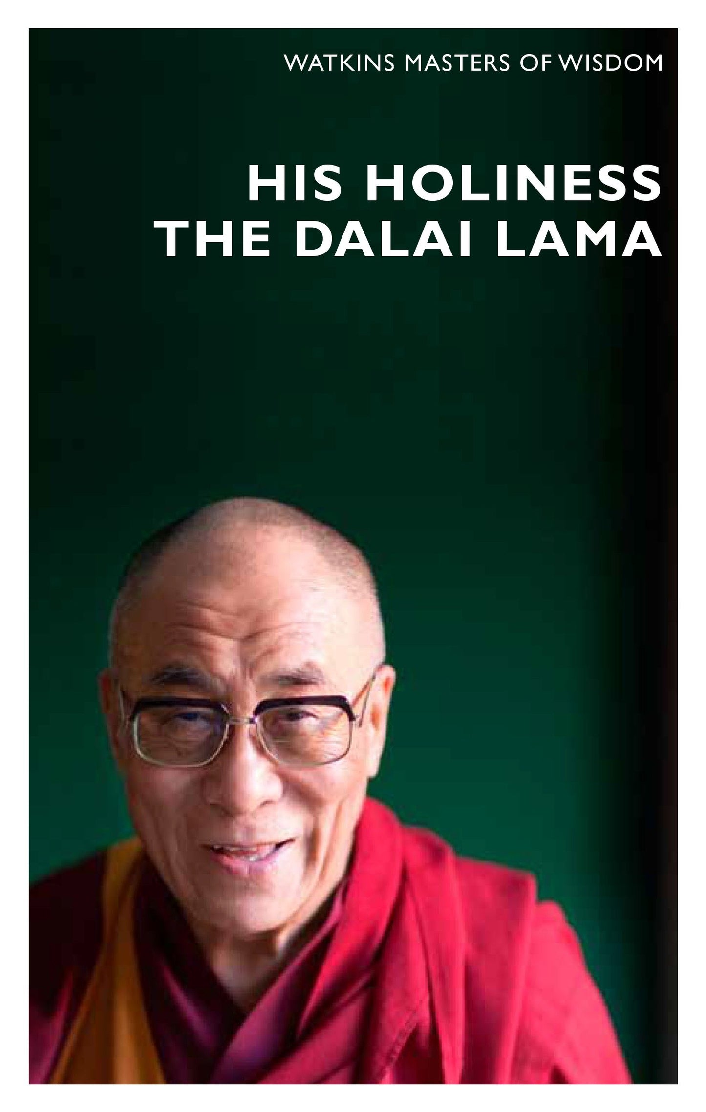 His Holiness The Dalai Lama - Infinite Compassion for an Imperfect World (Masters of Wisdom) (Book:2)