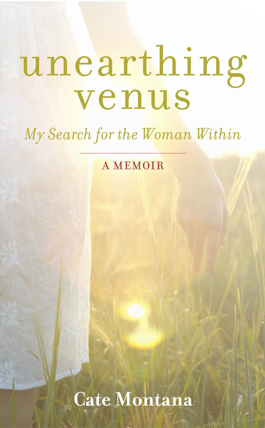 Unearthing Venus - My Search for the Woman Within