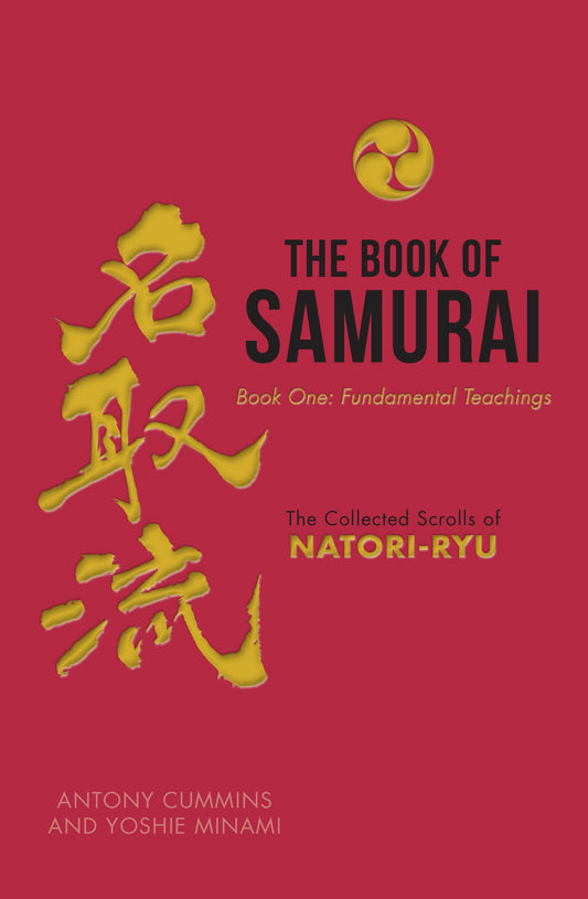 The Book of Samurai - The Fundamental Teachings (Book of Samurai) (Book:1)