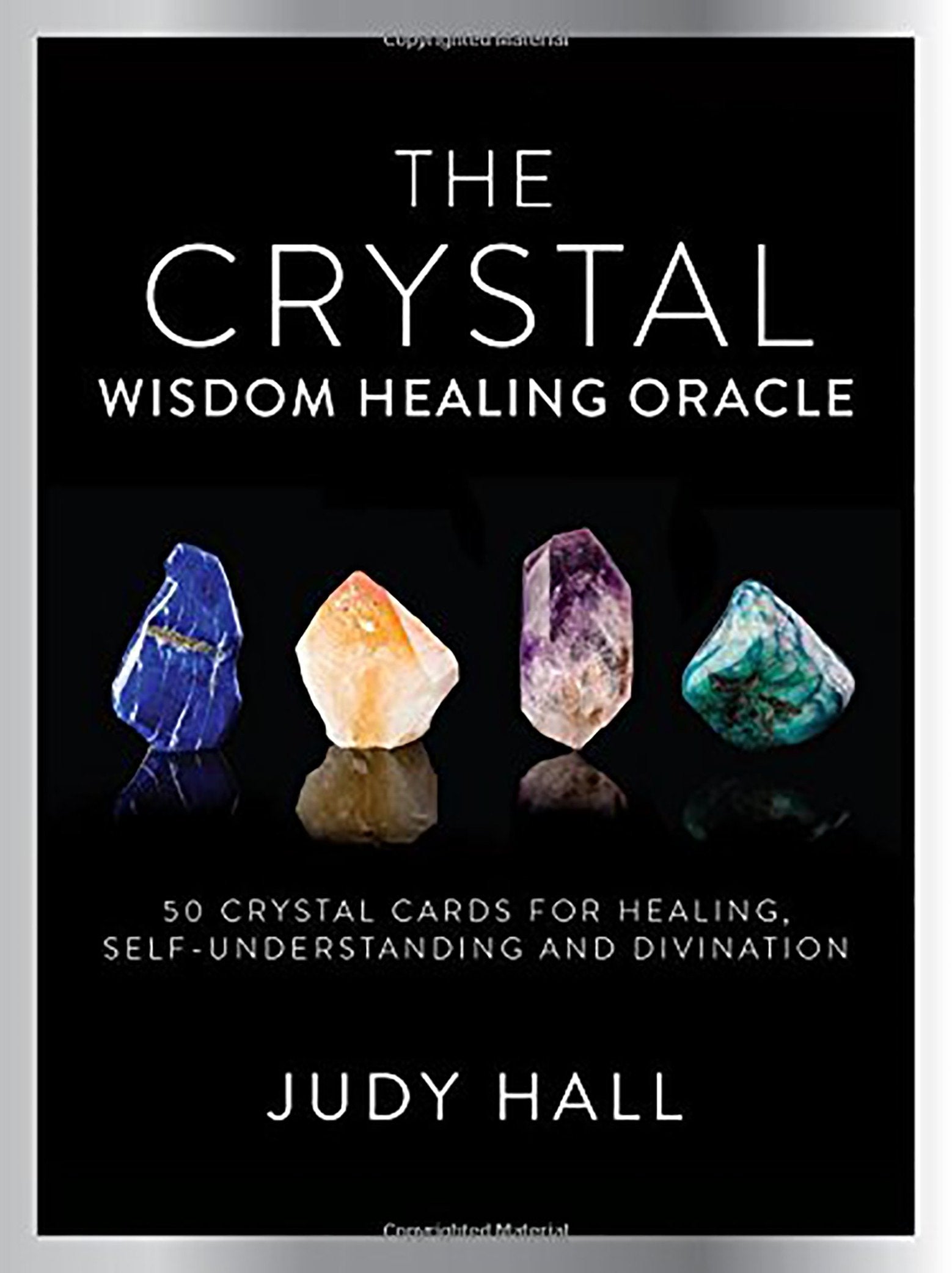 Crystal Wisdom Healing Oracle - 50 Oracle Cards for Healing, Self Understanding and Divination