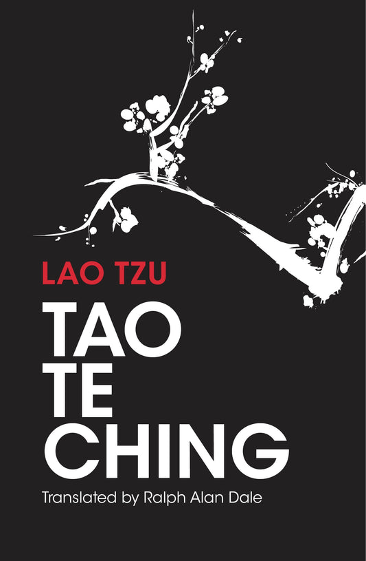 Tao Te Ching - 81 Verses by Lao Tzu with Introduction and Commentary