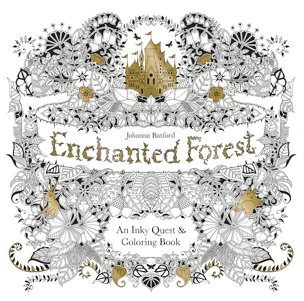 Enchanted Forest: An Inky Quest and Coloring book (Activity Books, Mindfulness and Meditation, Illustrated Floral Prints) by Johanna Basford