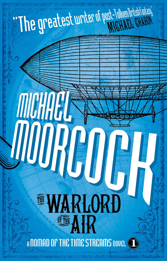 The Warlord of the Air - A Nomad of the Time Streams Novel (Nomad of the Time Streams) (Book:1)