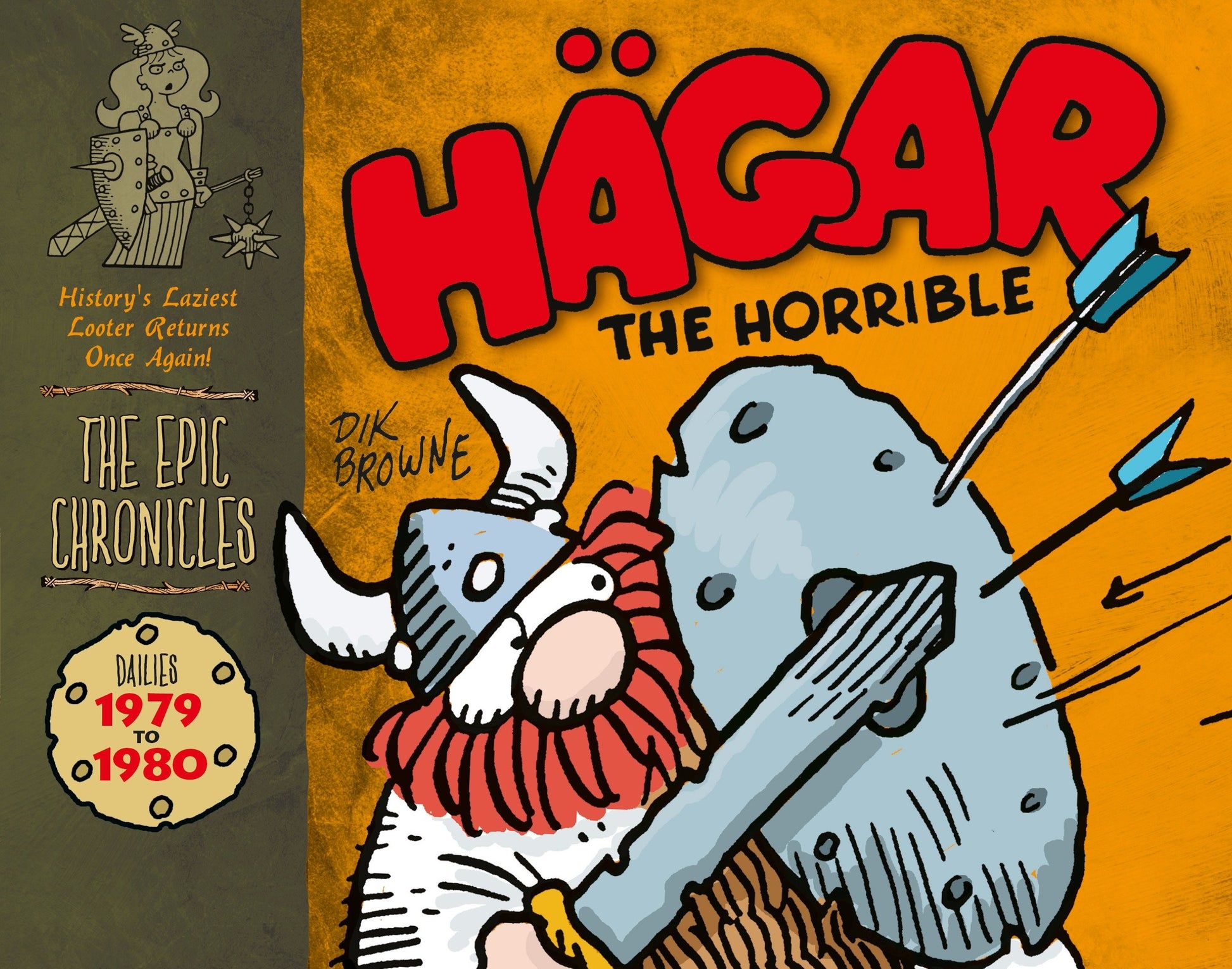 Hagar the Horrible: The Epic Chronicles: Dailies 1979-1980 (Hagar the Horrible: The Epic Chronicles)