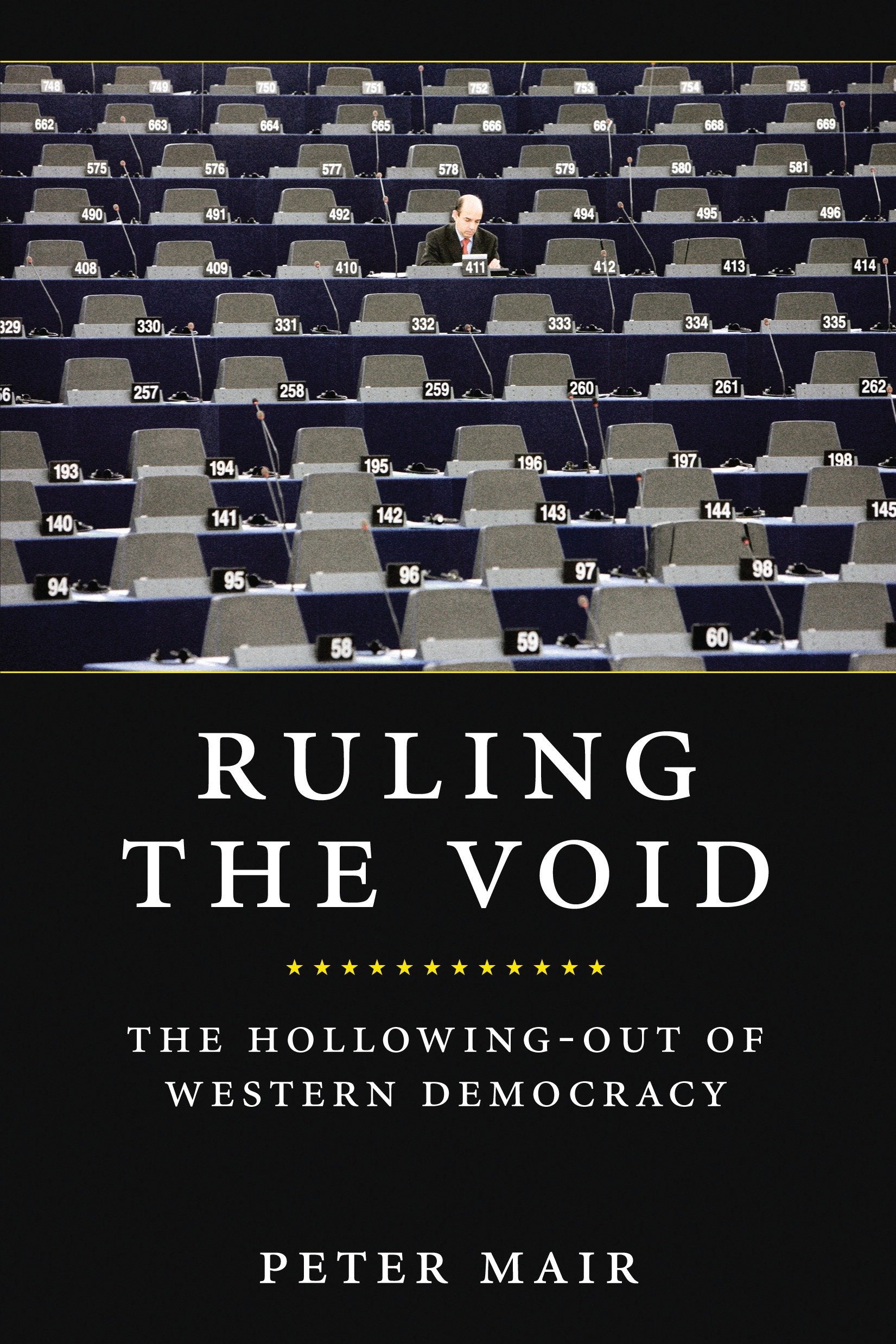 Ruling The Void - The Hollowing Of Western Democracy