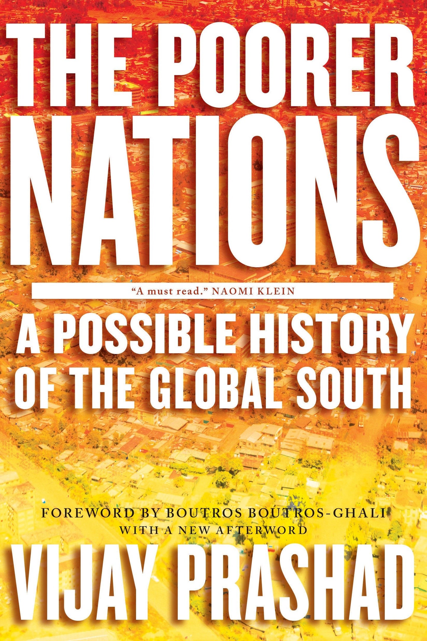 The Poorer Nations - A Possible History of the Global South