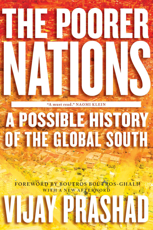 The Poorer Nations - A Possible History of the Global South