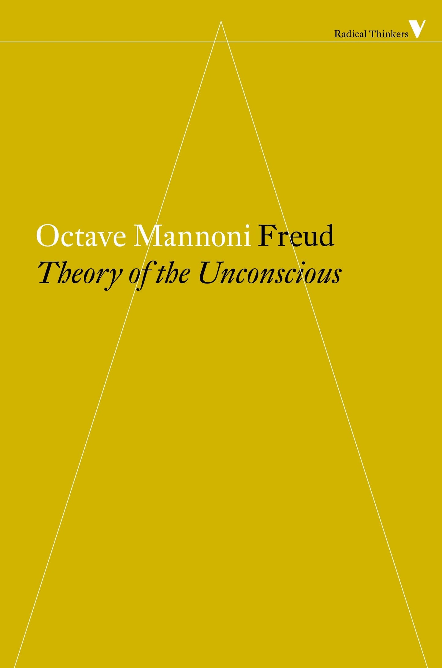 Freud - The Theory of the Unconscious (Radical Thinkers)
