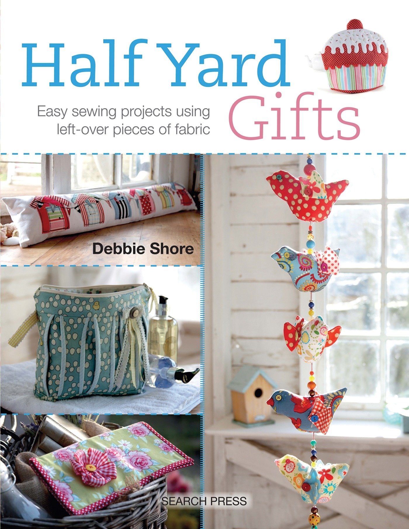 Half Yard# Gifts - Easy sewing projects using leftover pieces of fabric (Half Yard)