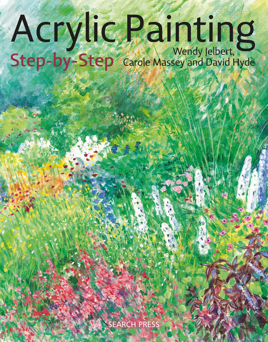 Acrylic Painting Step-by-Step (Step-by-Step Leisure Arts)