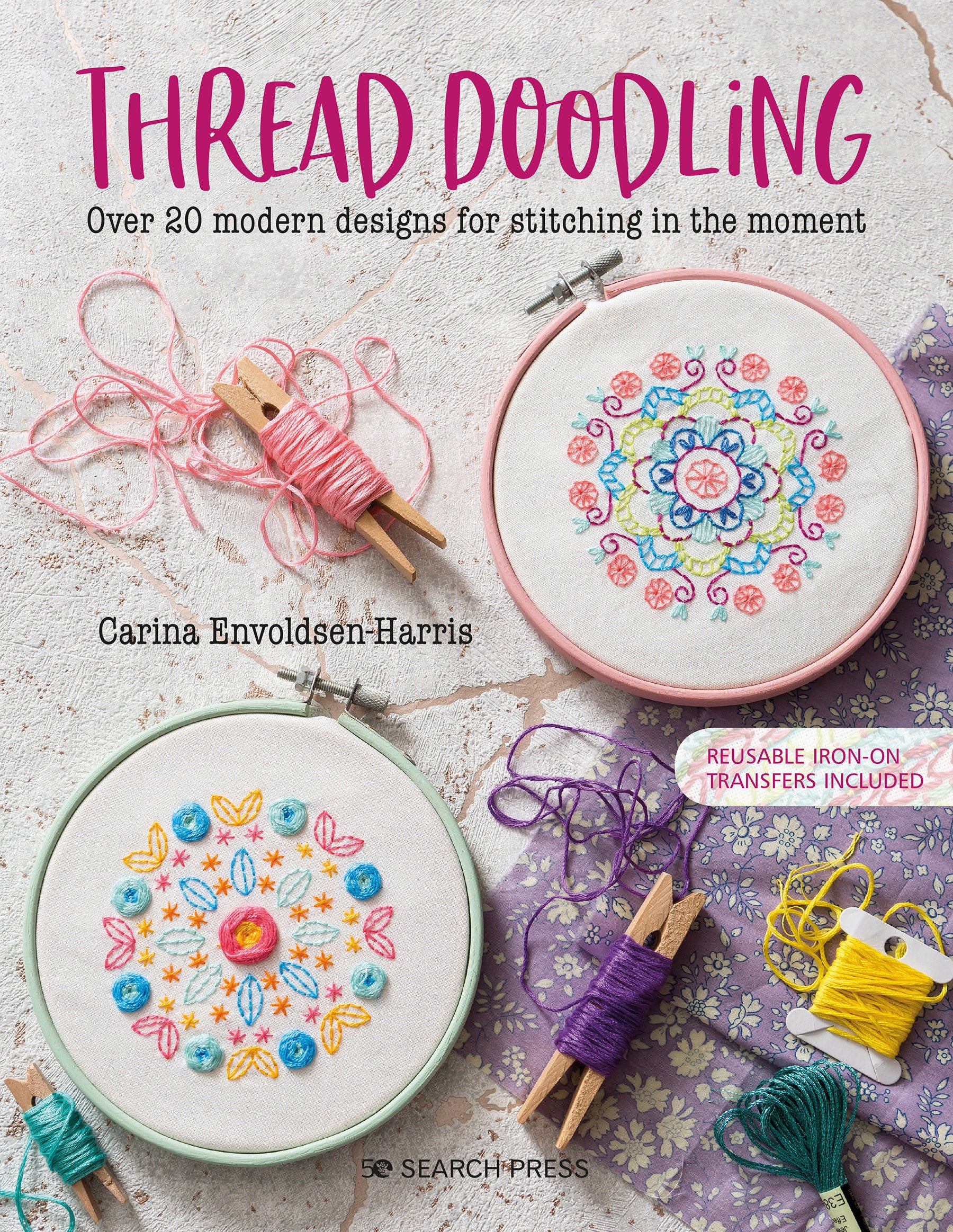 Thread Doodling - Over 20 modern designs for stitching in the moment
