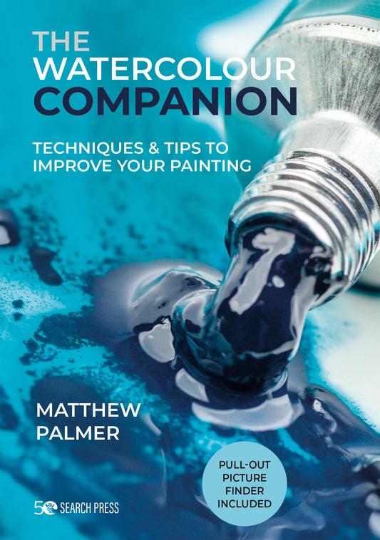 The Watercolour Companion - Techniques & tips to improve your painting