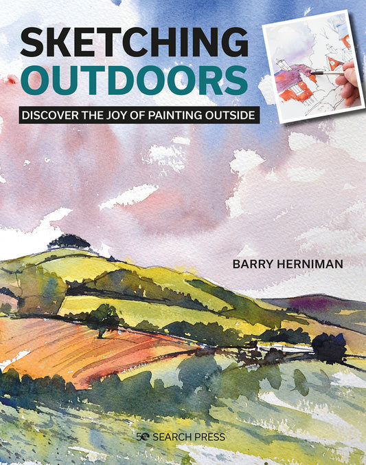 Sketching Outdoors - Discover the Joy of Painting Outdoors