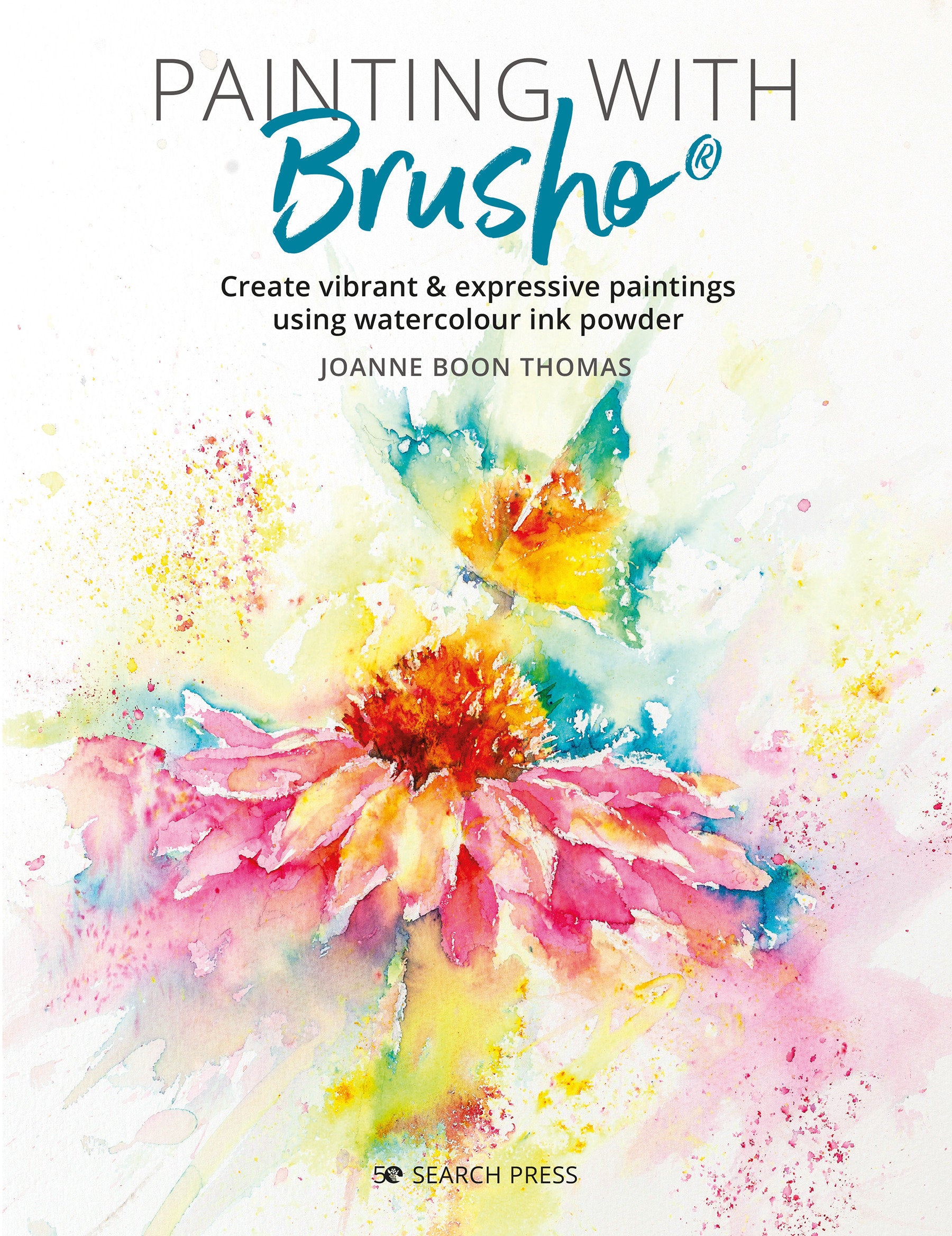 Painting with Brusho - Create vibrant & expressive paintings using watercolour ink powder