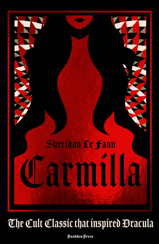 Carmilla, Deluxe Edition - The cult classic that inspired Dracula
