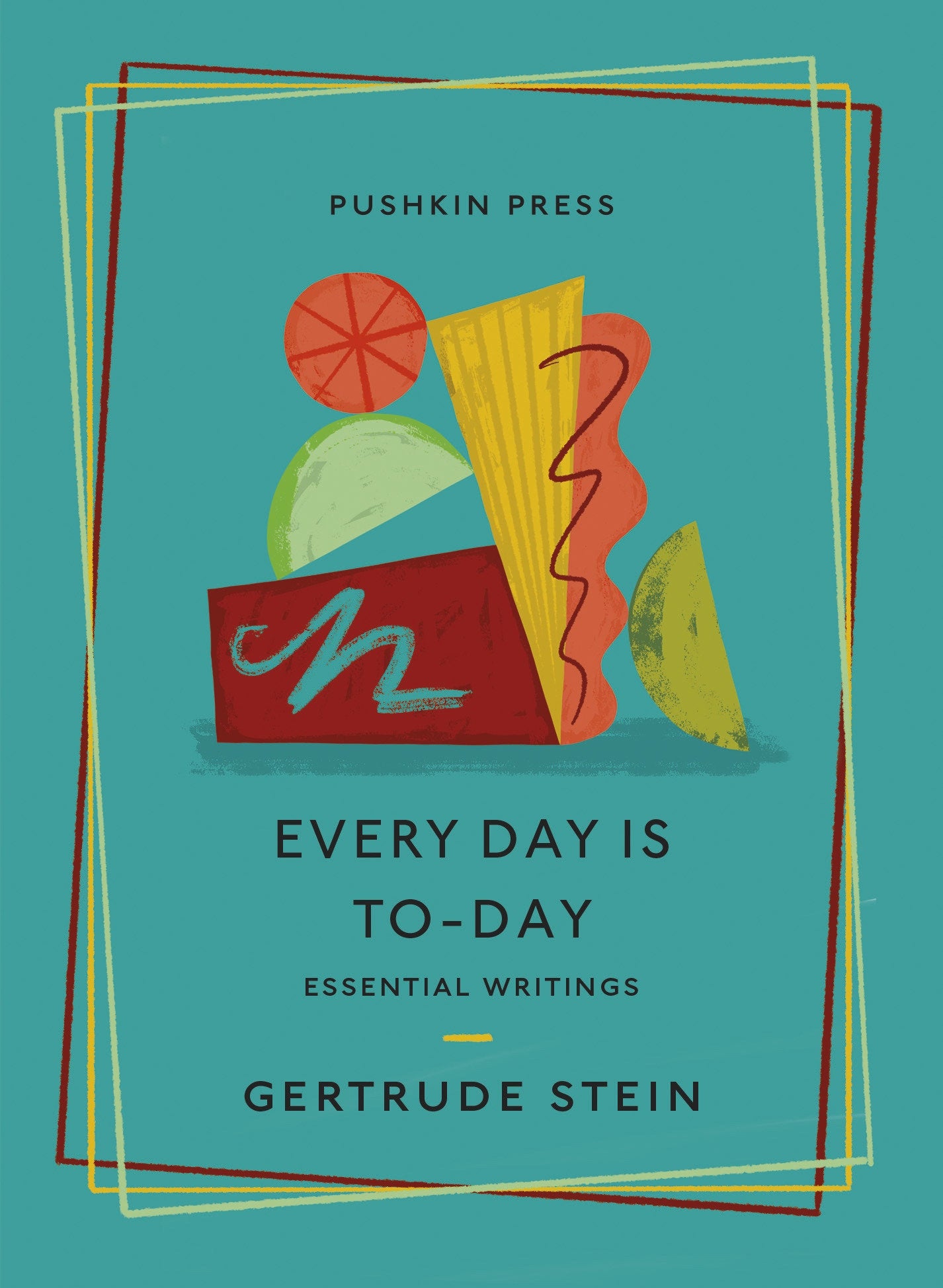 Every Day is To-Day - Essential Writings (Essential Stories) (Book:15)
