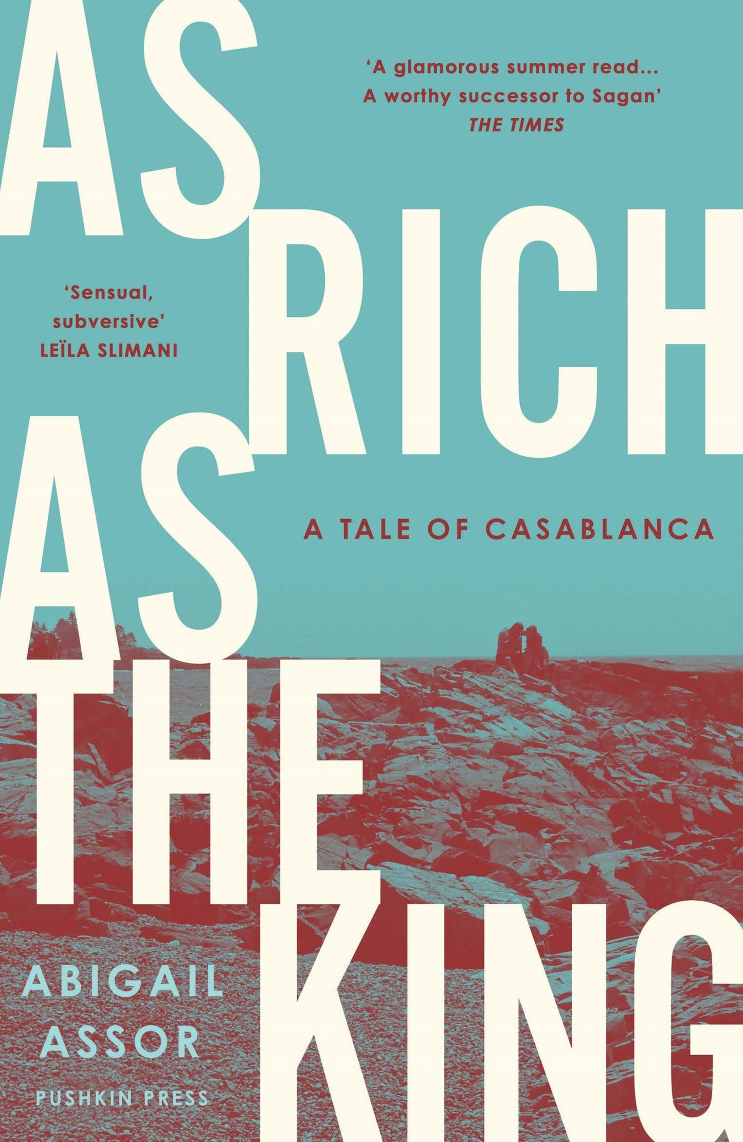As Rich as the King - A Tale of Casablanca