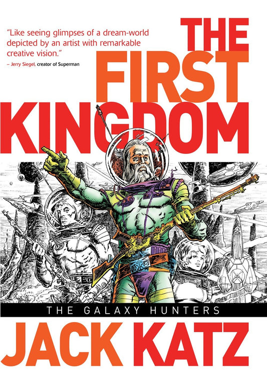 First Kingdom Vol 2: The Galaxy Hunters (The First Kingdom) (Book:2)