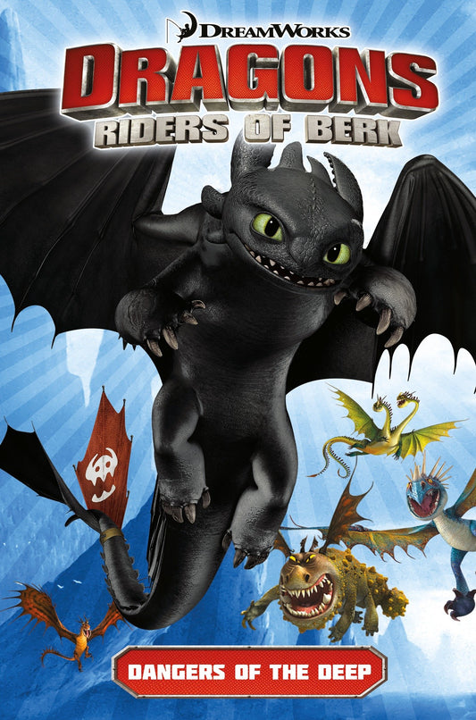 Dragons Riders of Berk: Dangers of the Deep (Riders of Berk)