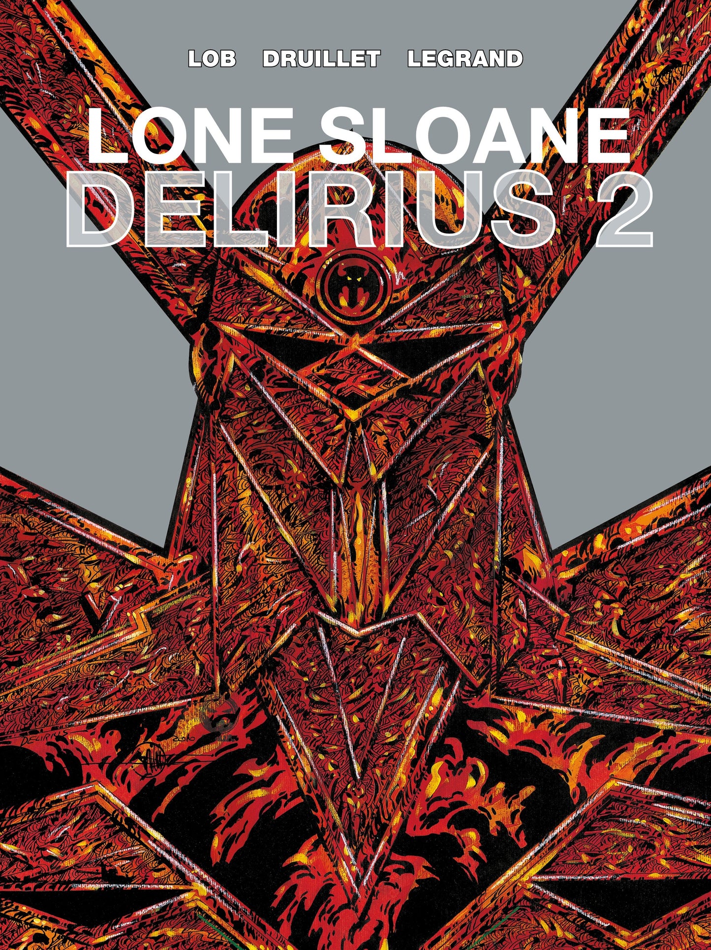 Lone Sloane: Delirius Vol. 2 (Graphic Novel) (Lone Sloane) (Book:2)