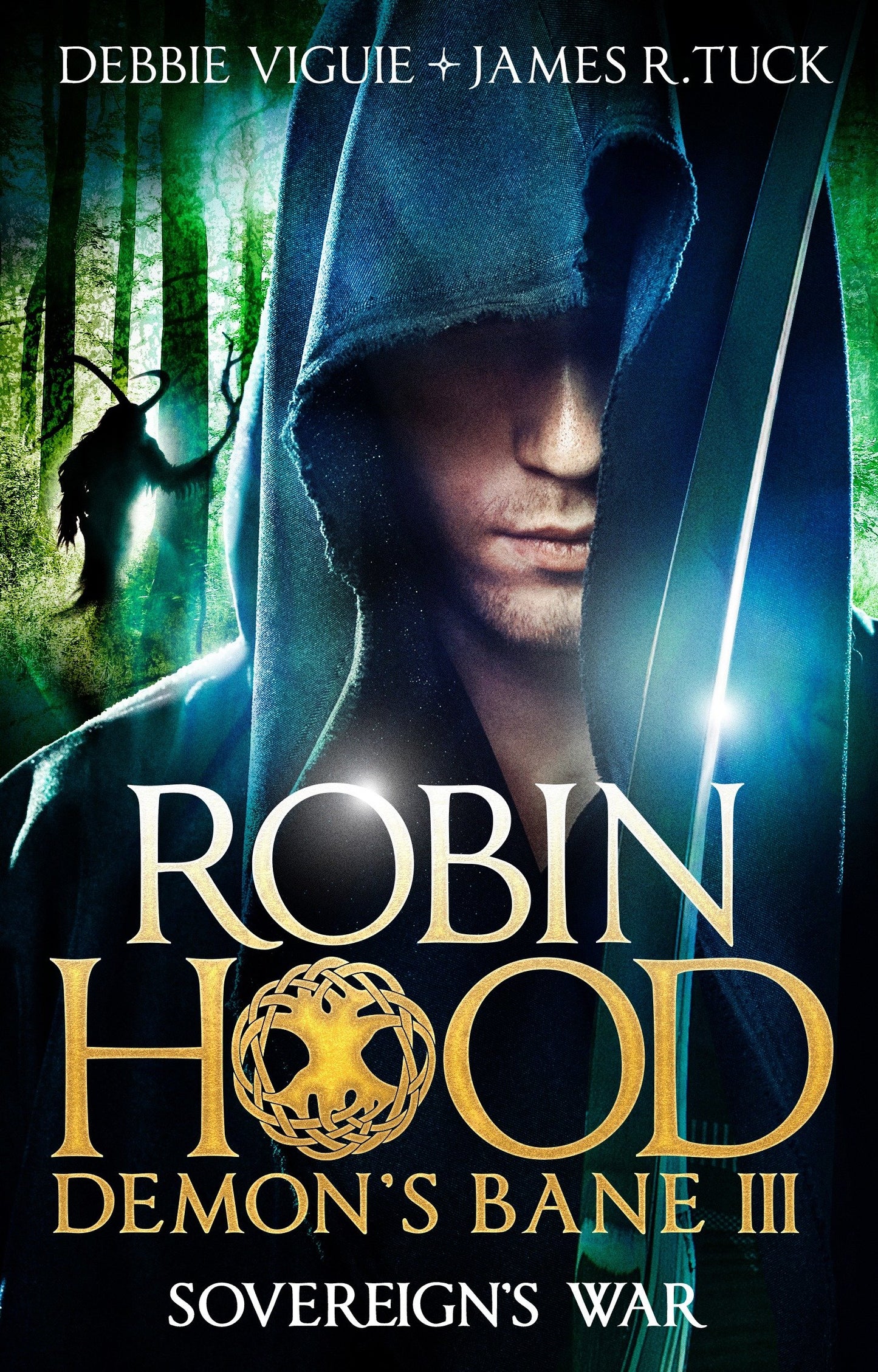 Robin Hood: Sovereign's War (Robin Hood: Demon's Bane Series) (Book:3)