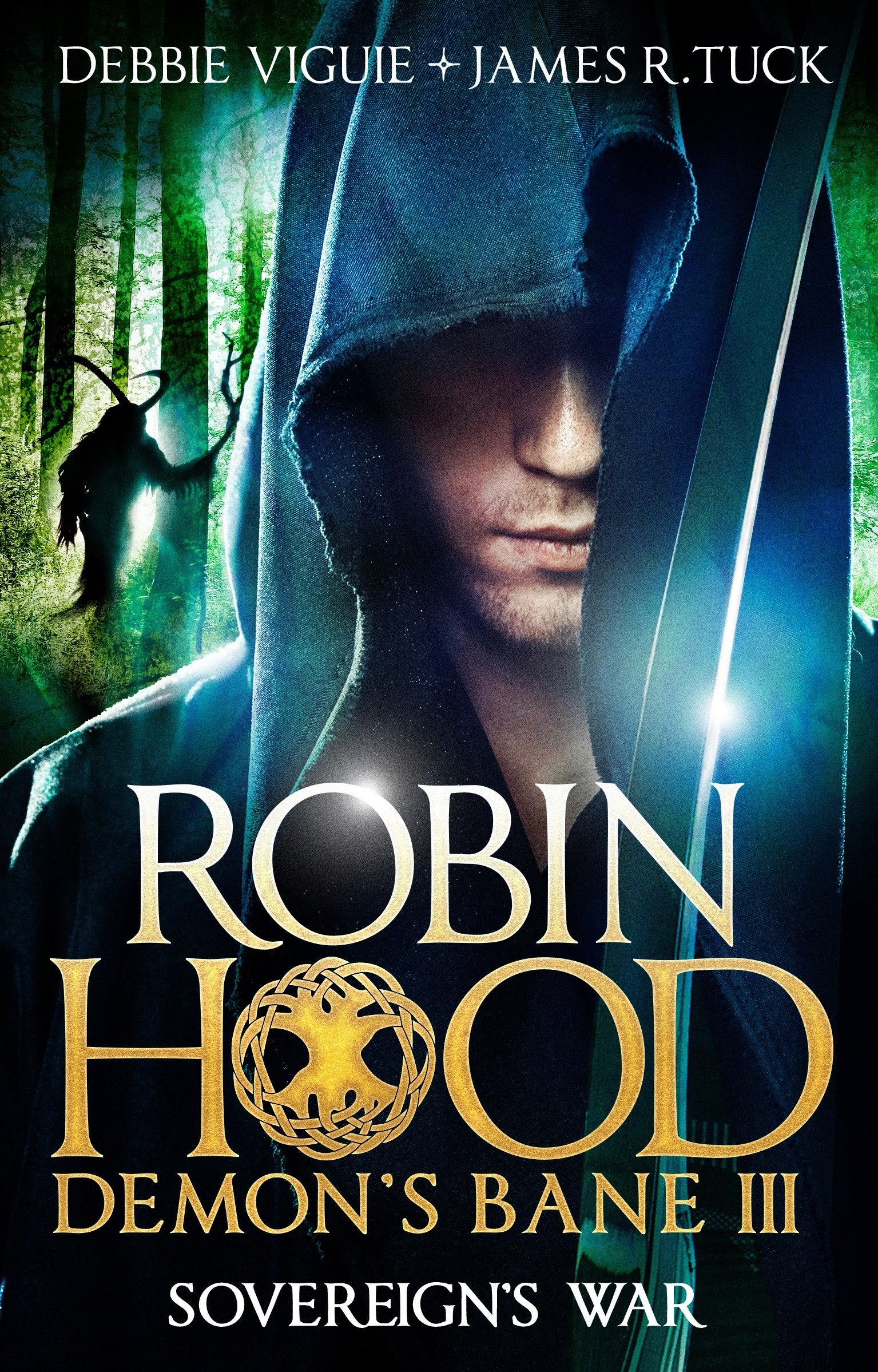 Robin Hood: Sovereign's War (Robin Hood: Demon's Bane Series) (Book:3)