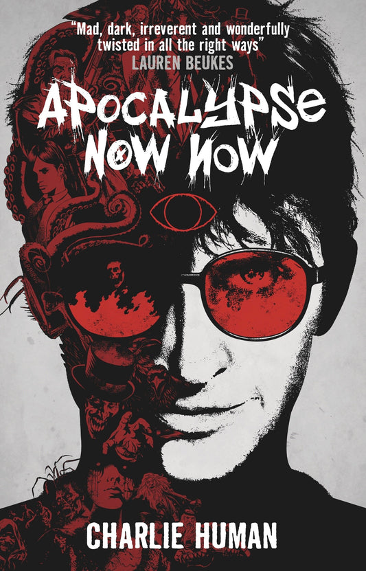 Apocalypse Now Now - A Baxter Zevcenko Novel (Baxter Zevcenko) (Book:1)