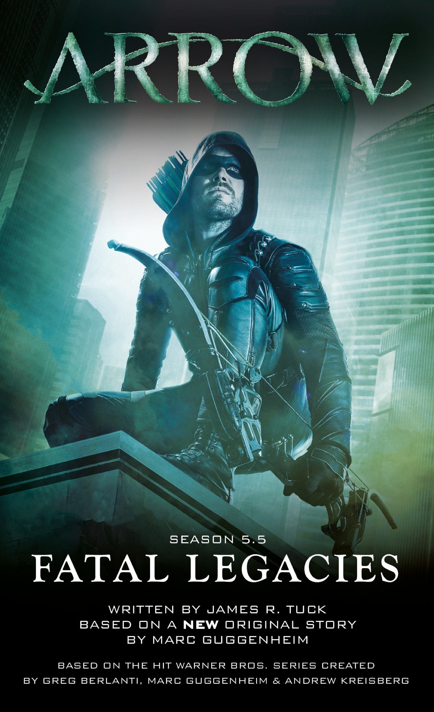 Arrow: Fatal Legacies (Arrow)