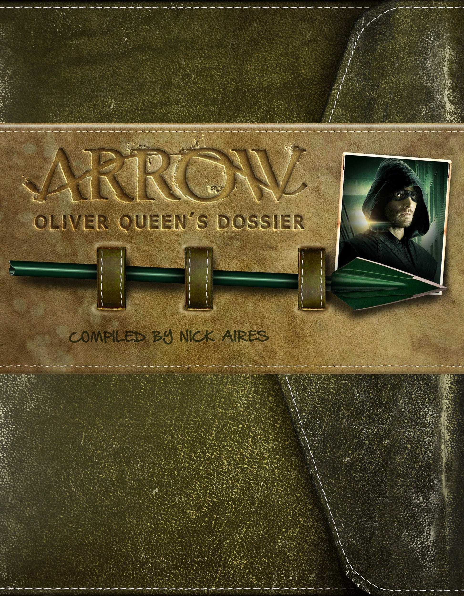 Arrow: Oliver Queen's Dossier (Arrow)