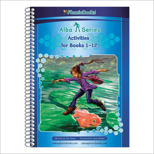Phonic Books Alba Activities - Activities Accompanying Alba Books for Older Readers  (CVC, Consonant Blends and Consonant Teams, Alternative Spellings for Vowel Sounds - ai, ay, a-e, a) (Phonic Books Catch-Up Decodable Readers)