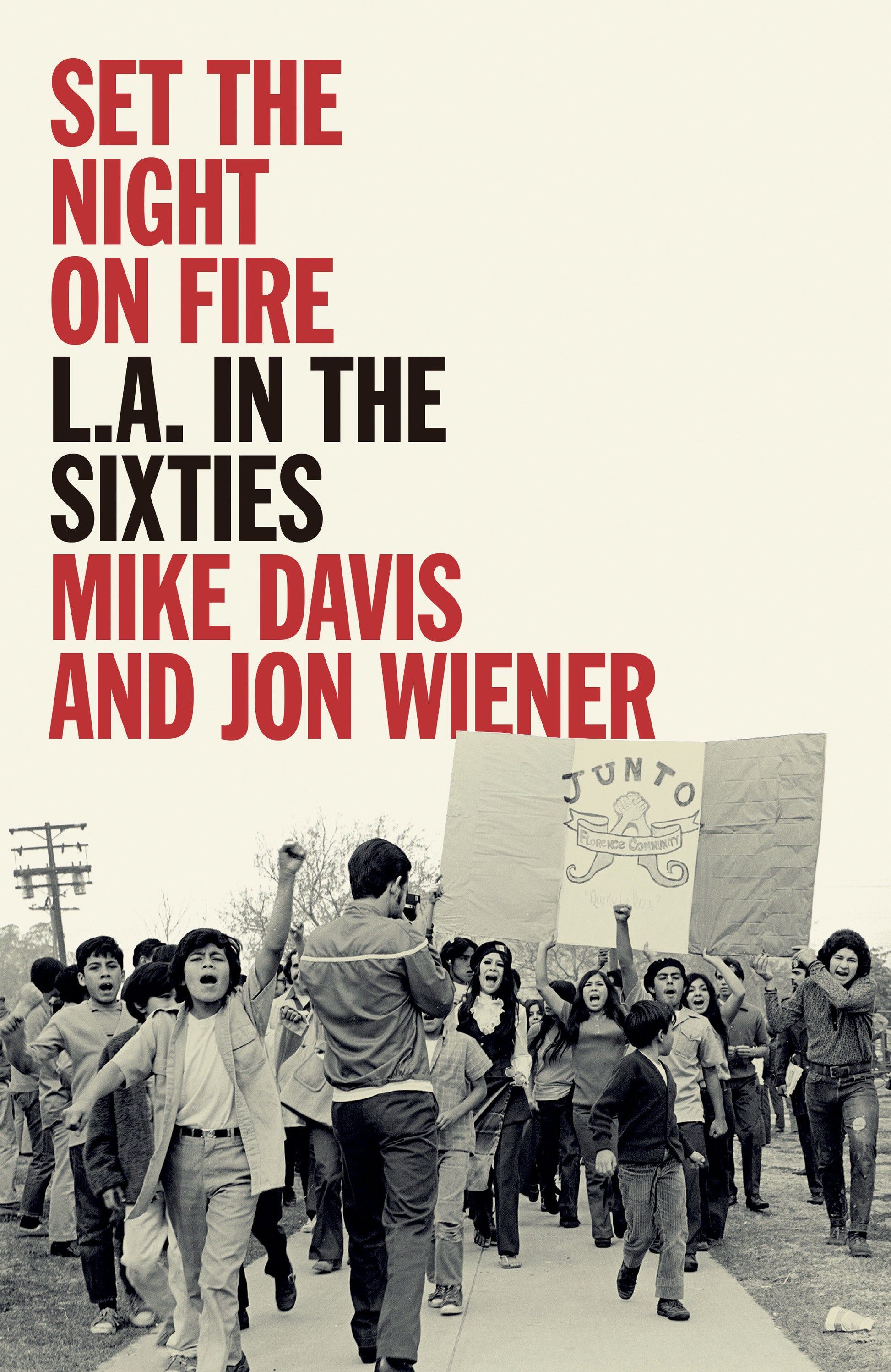 Set the Night on Fire - L.A. in the Sixties