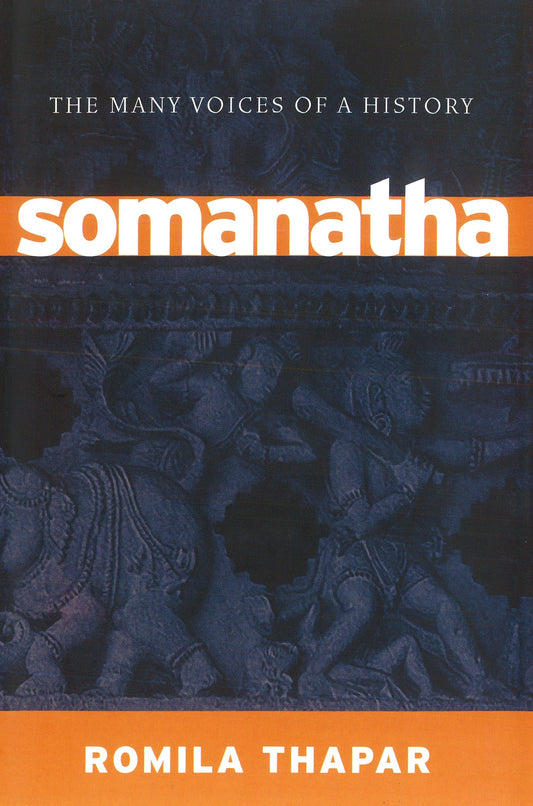 Somanatha - The Many Voices of a History