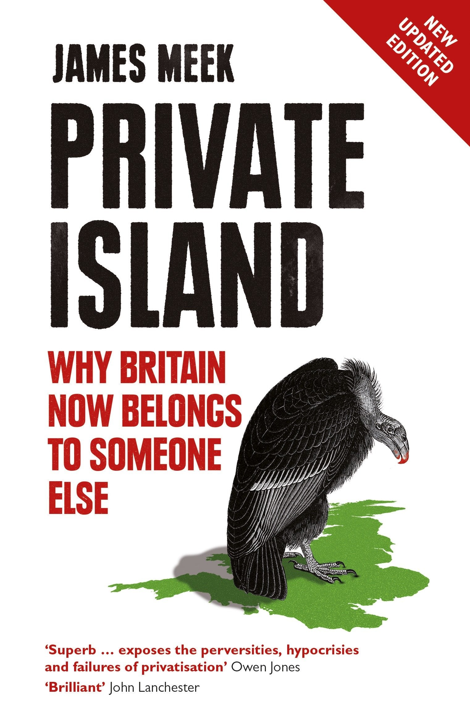 Private Island - Why Britain Now Belongs to Someone Else