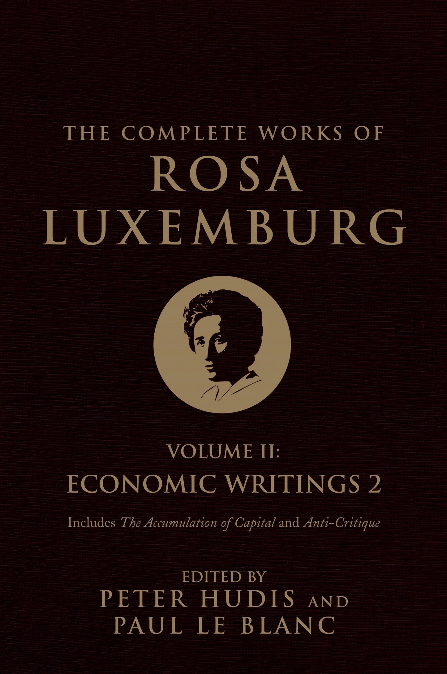 The Complete Works of Rosa Luxemburg, Volume II - Economic Writings 2