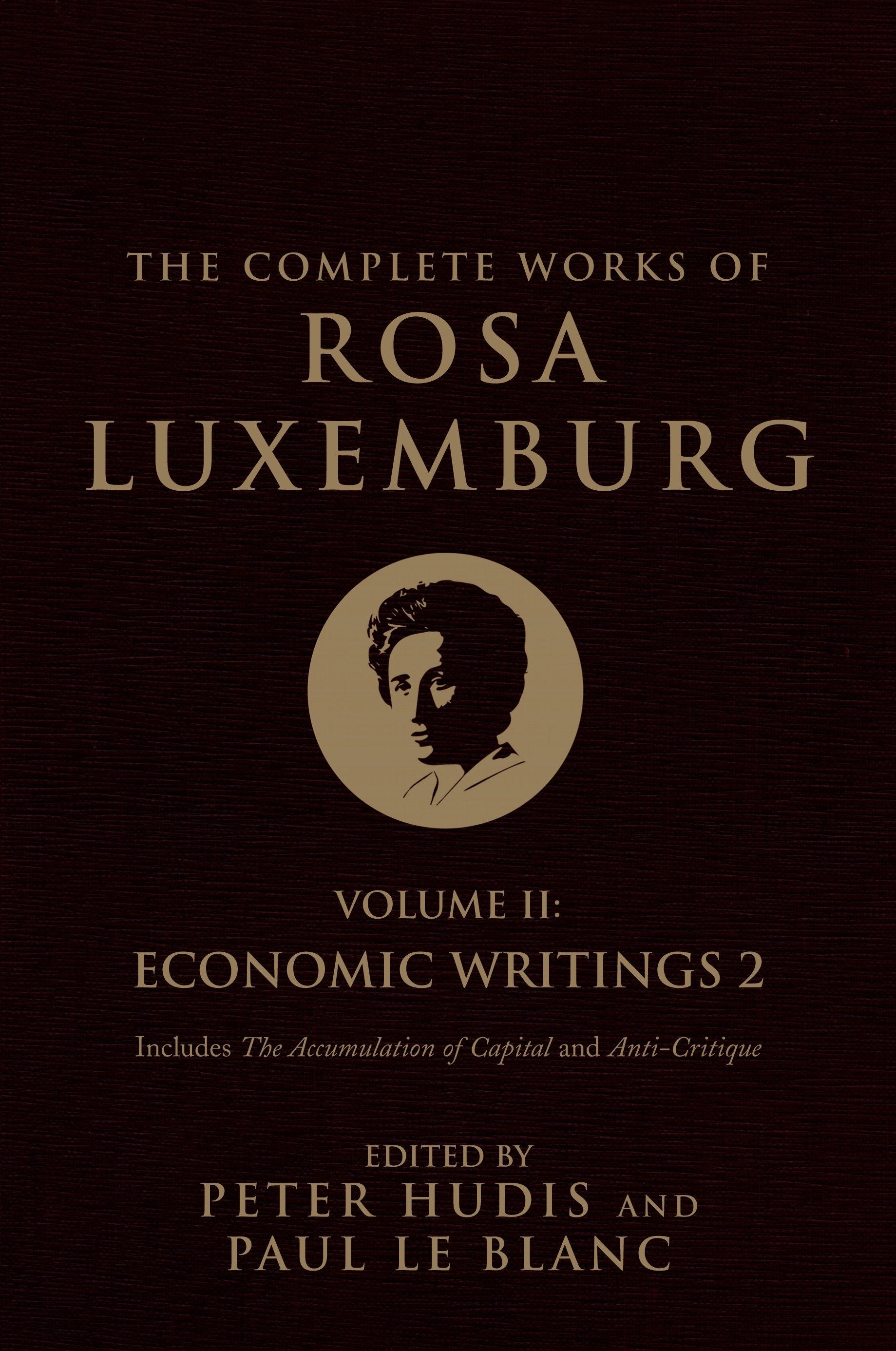 The Complete Works of Rosa Luxemburg, Volume II - Economic Writings 2