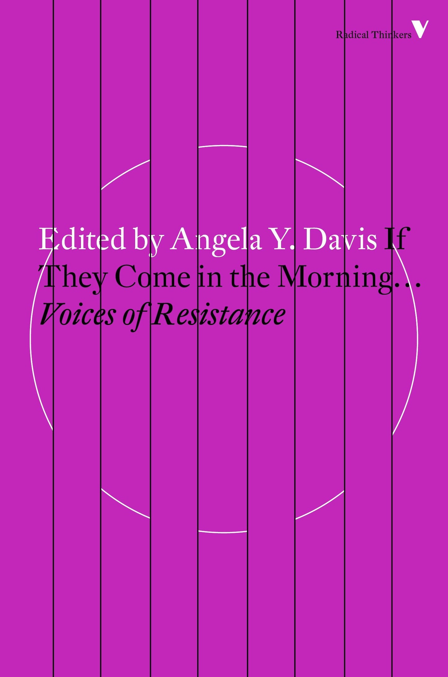 If They Come in the Morning... - Voices of Resistance (Radical Thinkers)