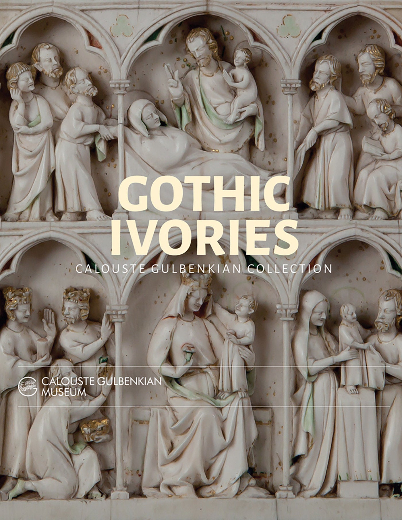 Gothic Ivories - Calouste Gulbenkian Museum