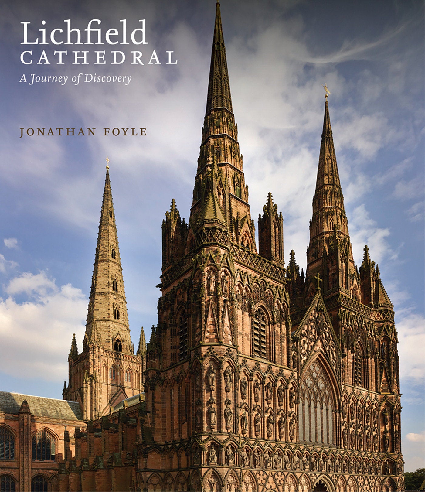 Lichfield Cathedral - A Journey of Discovery