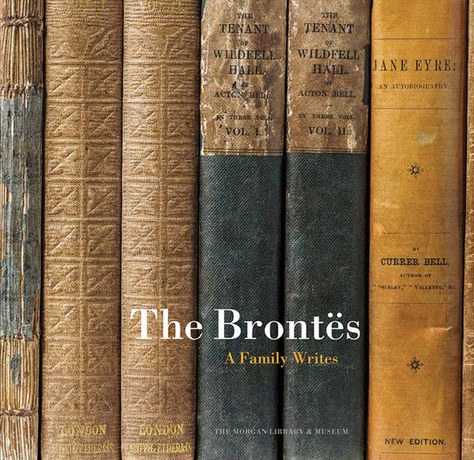 The Bront�s - A Family Writes
