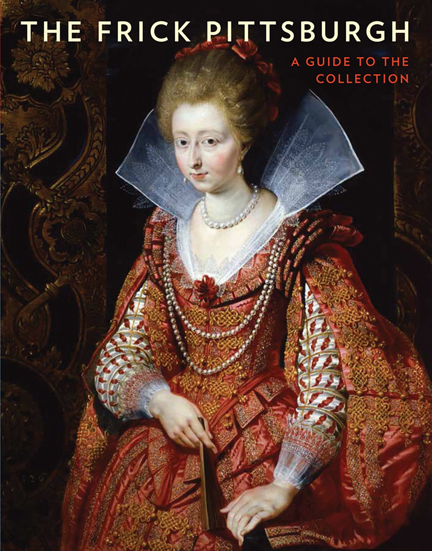 The Frick Pittsburgh - A Guide to the Collection