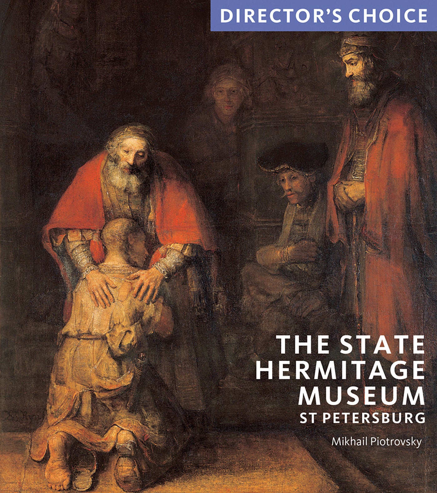 The State Hermitage Museum, St Petersburg - Director's Choice