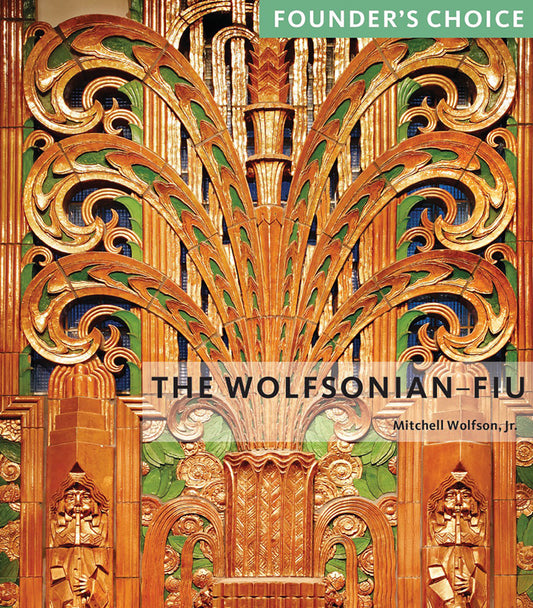 Wolfsonian-FIU - Founder's Choice