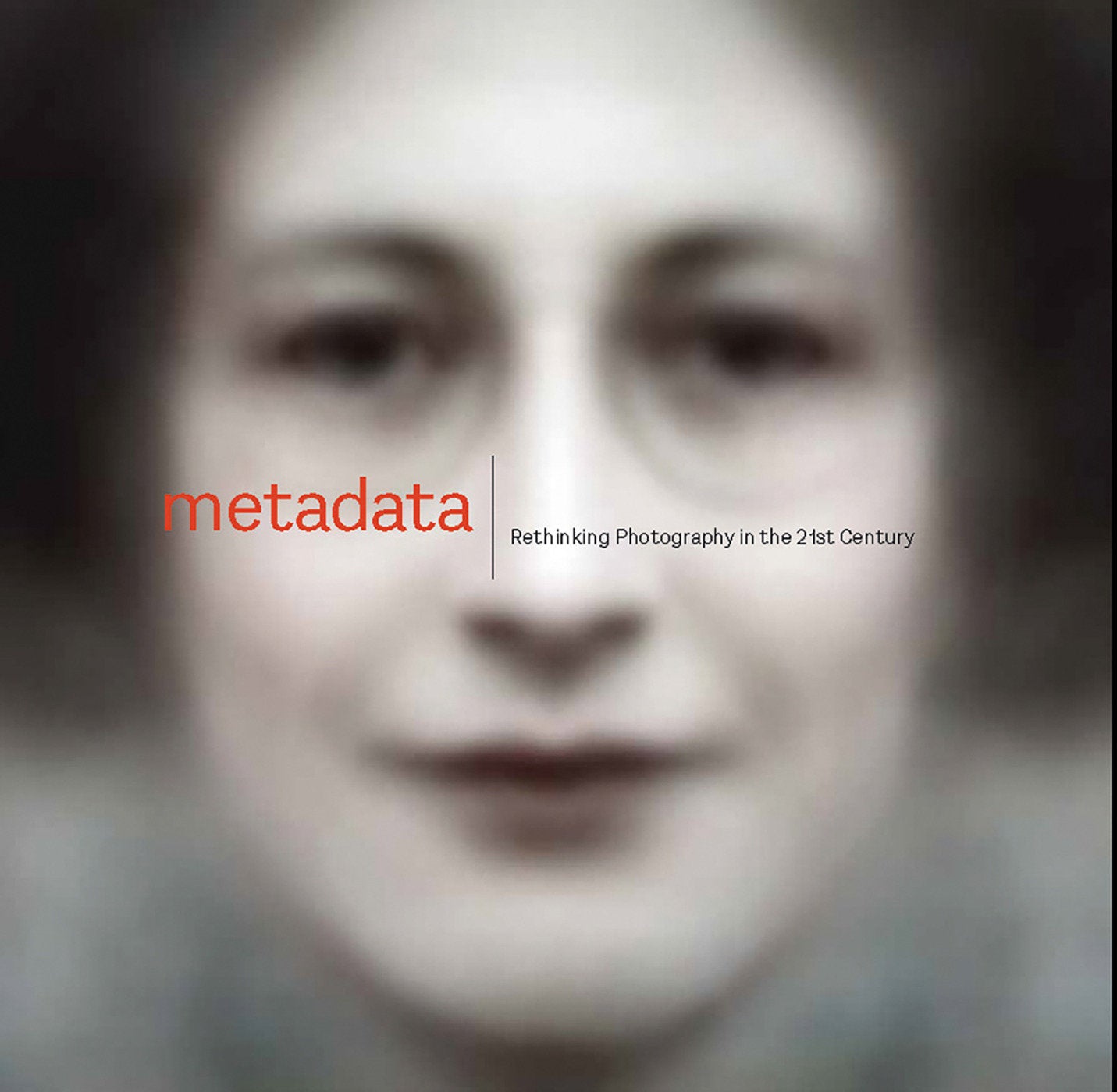 Metadata - Rethinking Photography in the 21st Century