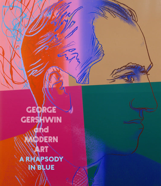 George Gershwin and Modern Art - A Rhapsody in Blue