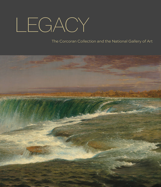 Legacy - The Corcoran Collection and the National Gallery of Art
