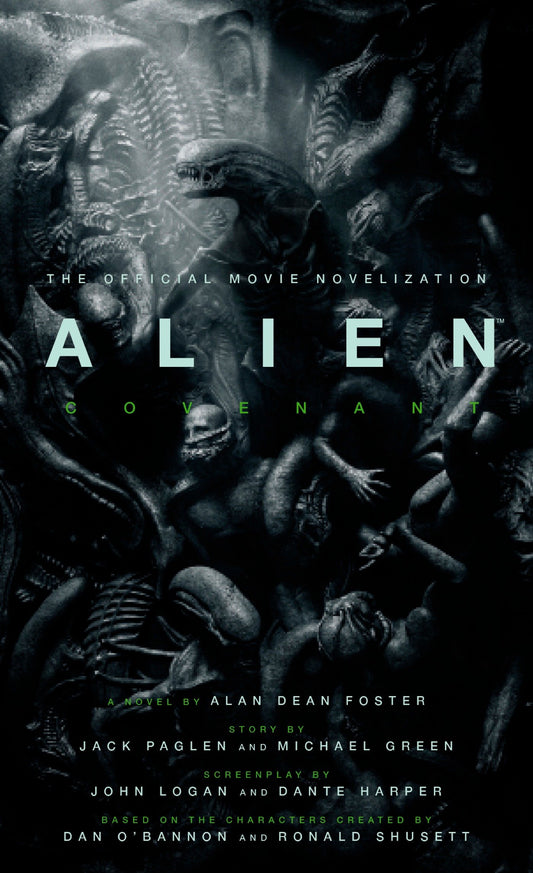 Alien: Covenant - The Official Movie Novelization (Alien)