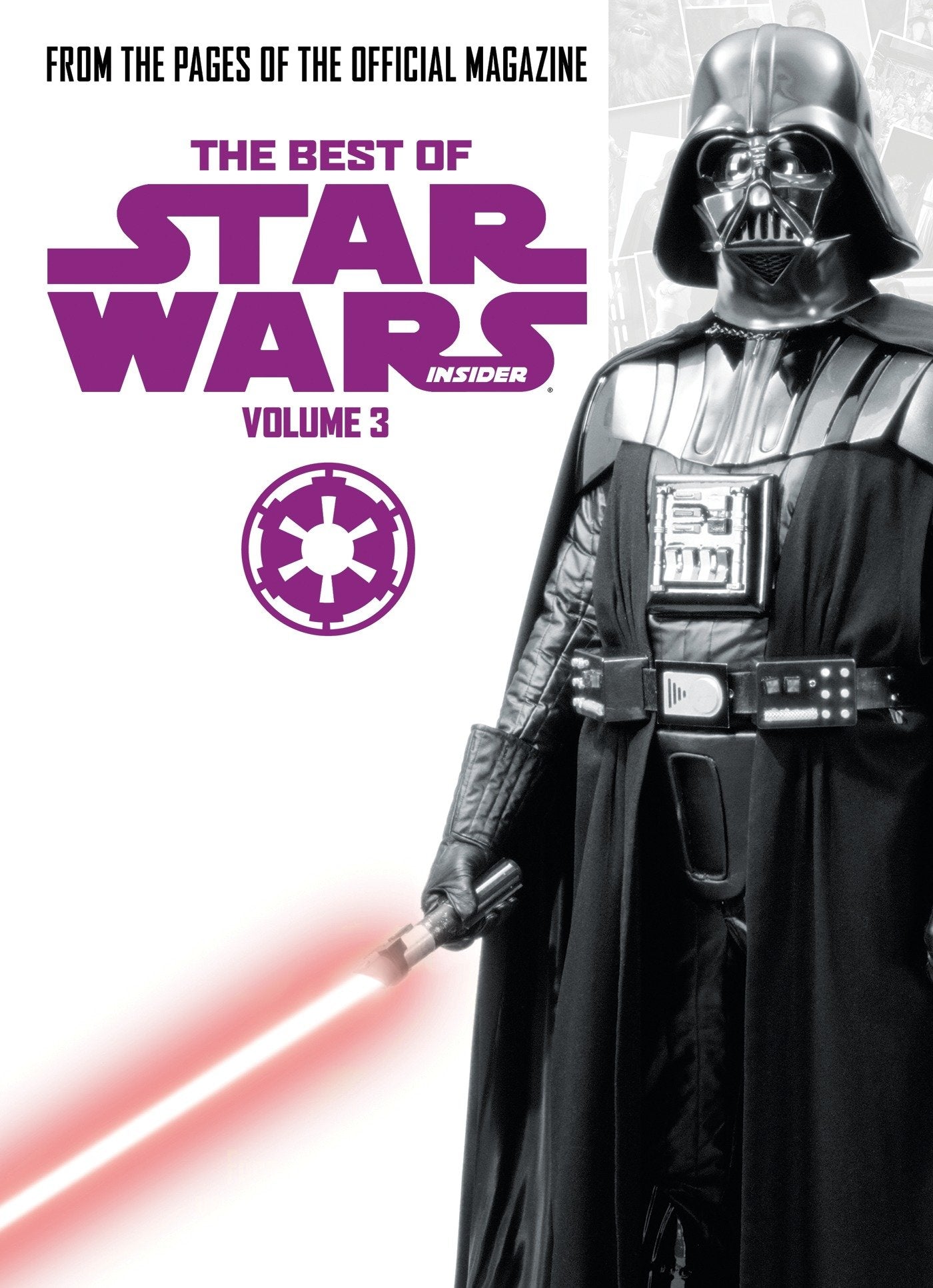 Star Wars: Best Of Star Wars Insider Vol. 3 (STAR WARS) (Book:0)