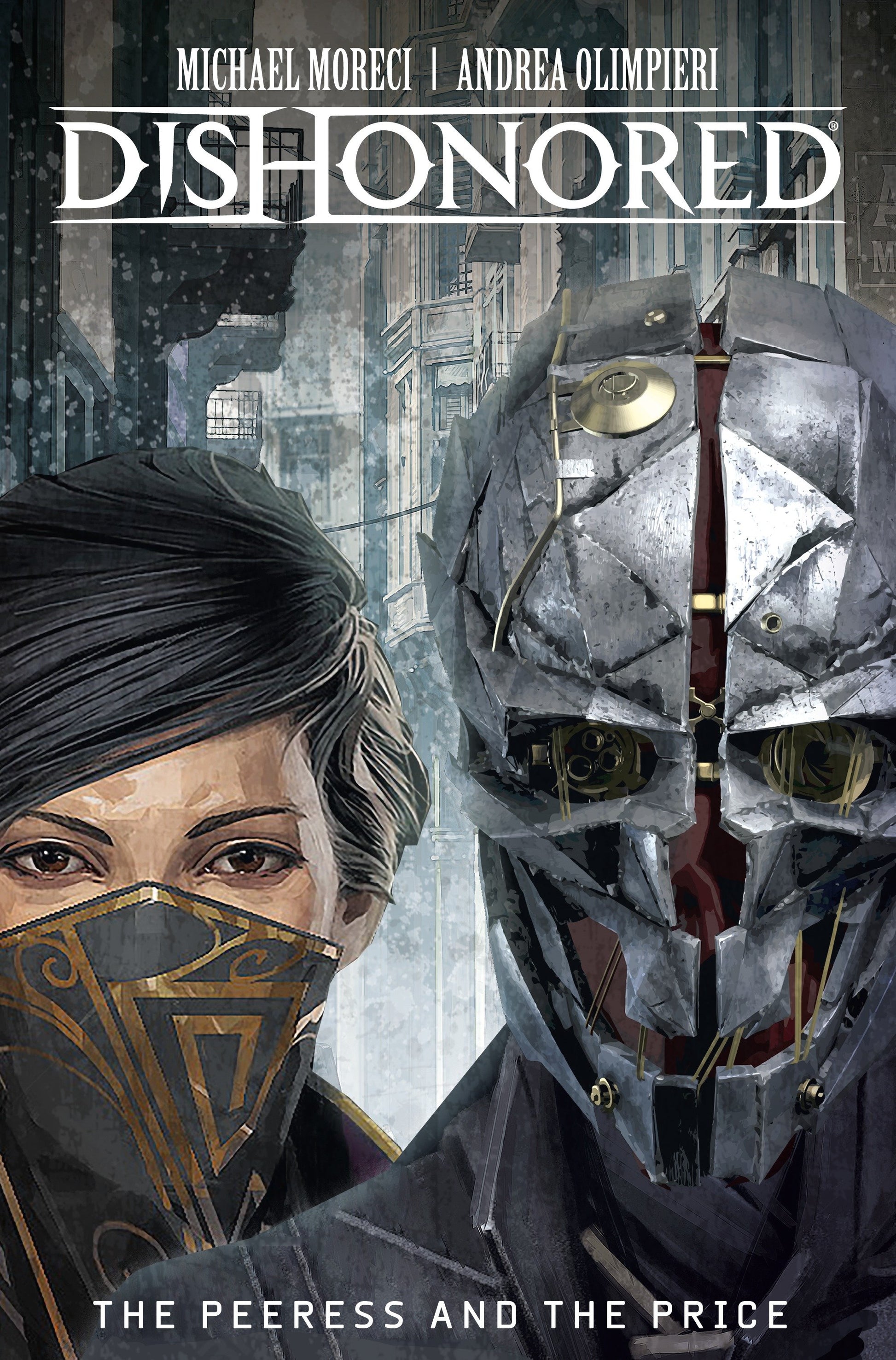 Dishonored Vol. 2: The Peeress and the Price (Dishonored) (Book:2)