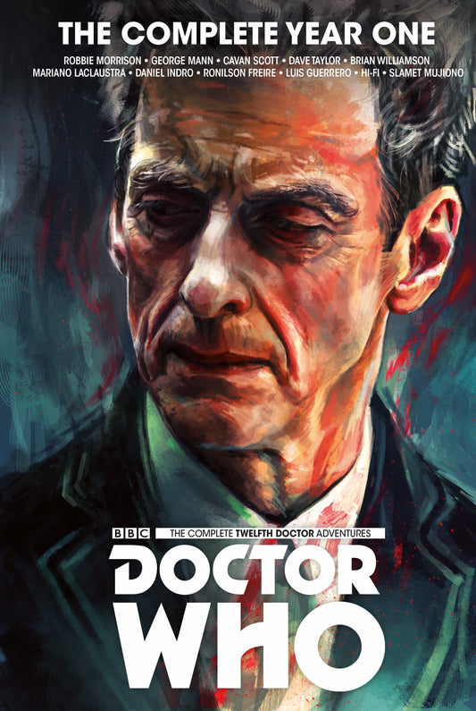 Doctor Who : The Twelfth Doctor Complete Year One (Doctor Who: The Twelfth Doctor) (Book:1)