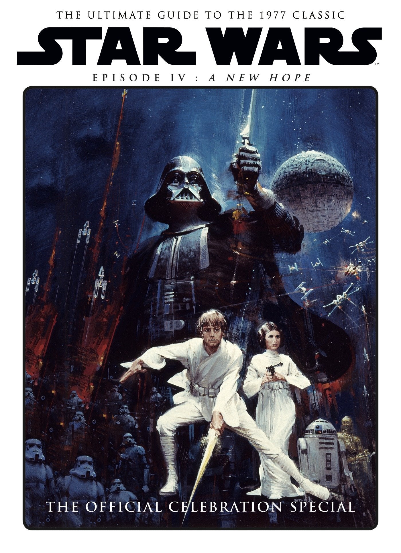 Star Wars: A New Hope Official Celebration Special Book (STAR WARS) (Book:0)
